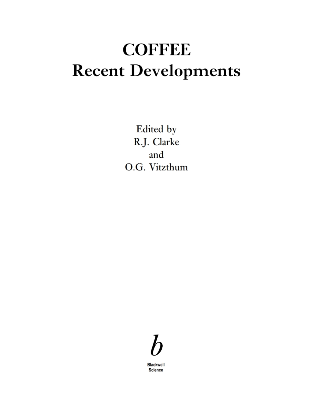 Coffee: Recent Developments Recent Developments 1st Edition