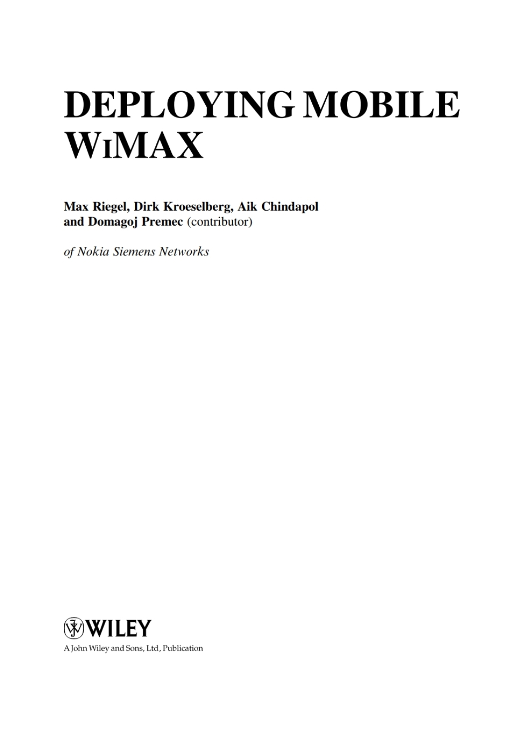 Deploying Mobile WiMAX 1st Edition