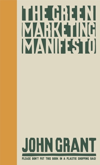Cover image: The Green Marketing Manifesto 1st edition 9780470723241