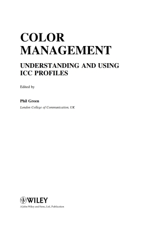 Cover image: Color Management: Understanding and Using ICC Profiles 1st edition 9780470058251