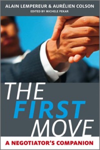 Cover image: The First Move: A Negotiator's Companion 1st edition 9780470750087