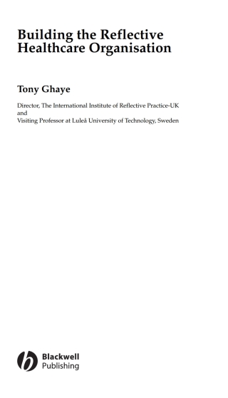 Imagen de portada: Building the Reflective Healthcare Organisation 1st edition 9781405105897