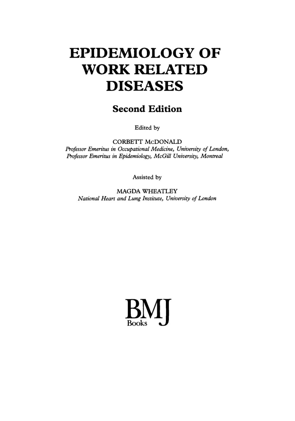Epidemiology of Work Related Diseases 2nd Edition