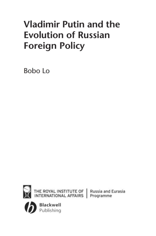 表紙画像: Vladimir Putin and the Evolution of Russian Foreign Policy 1st edition 9781405102995