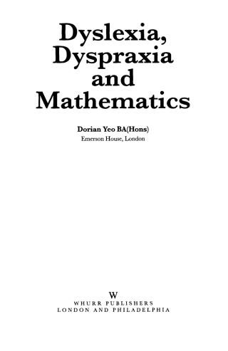 Cover image: Dyslexia, Dyspraxia and Mathematics 1st edition 9781861563231