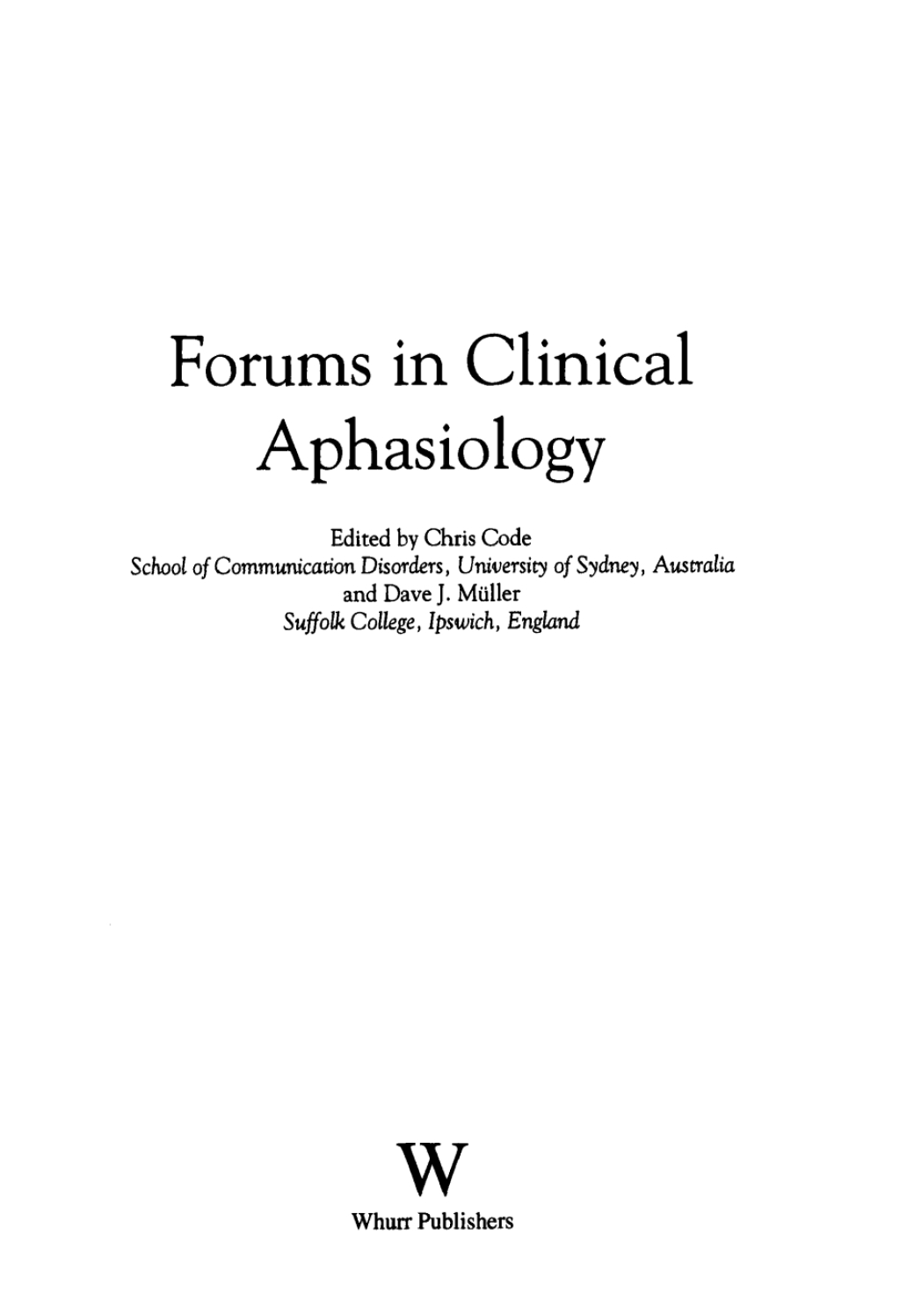 Forums in Clinical Aphasiology  1st Edition eBook