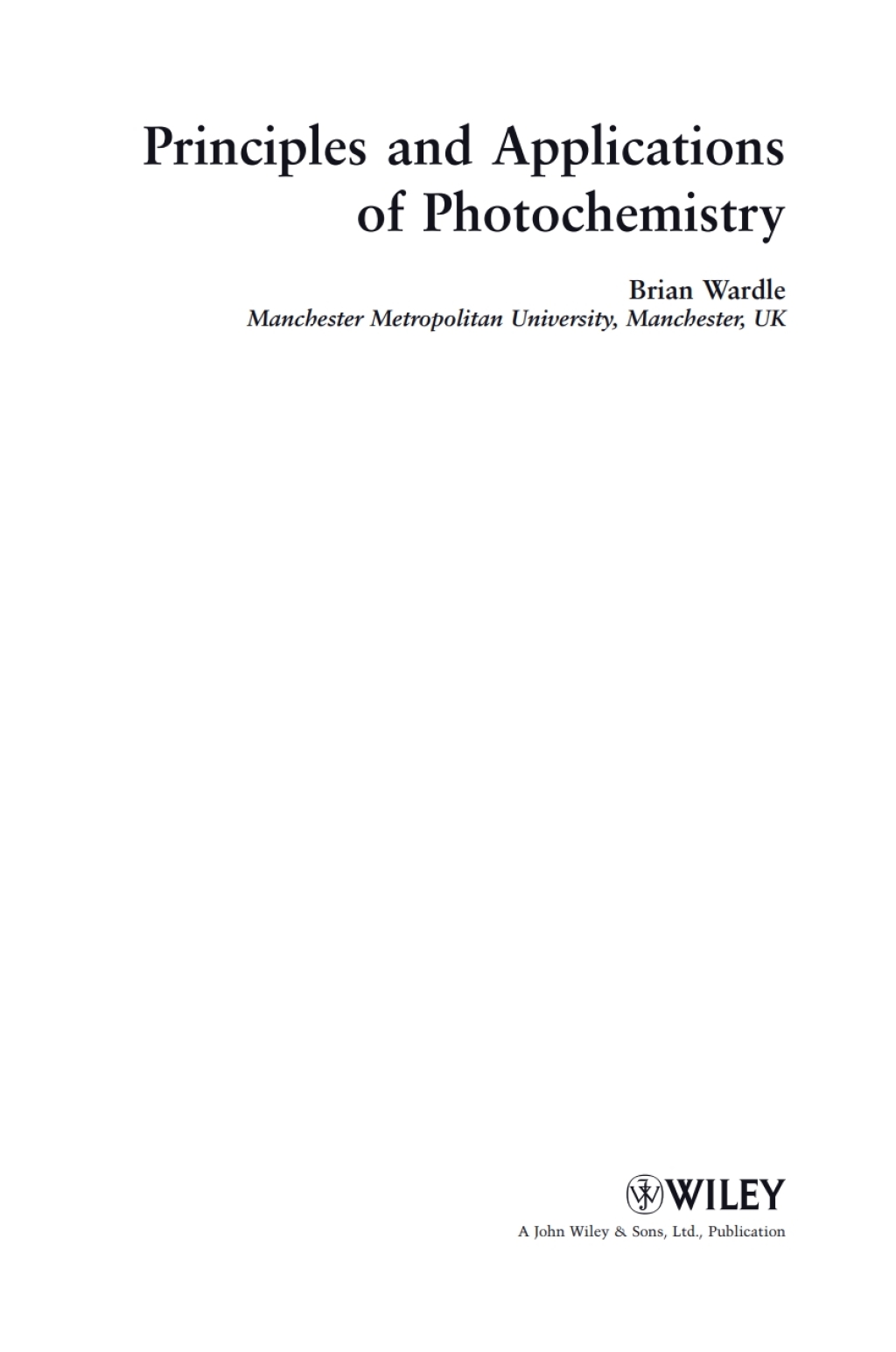 Principles and Applications of Photochemistry 1st Edition