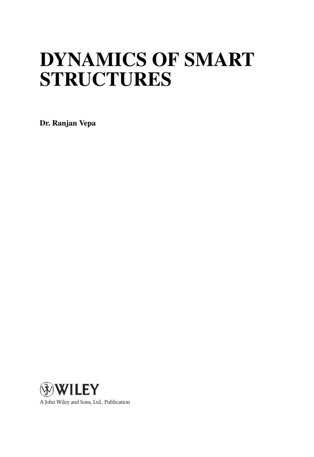 Dynamics of Smart Structures 1st Edition
