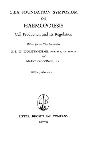صورة الغلاف: Haemopoiesis: Cell Production and its Regulation 1st edition 9780470722633