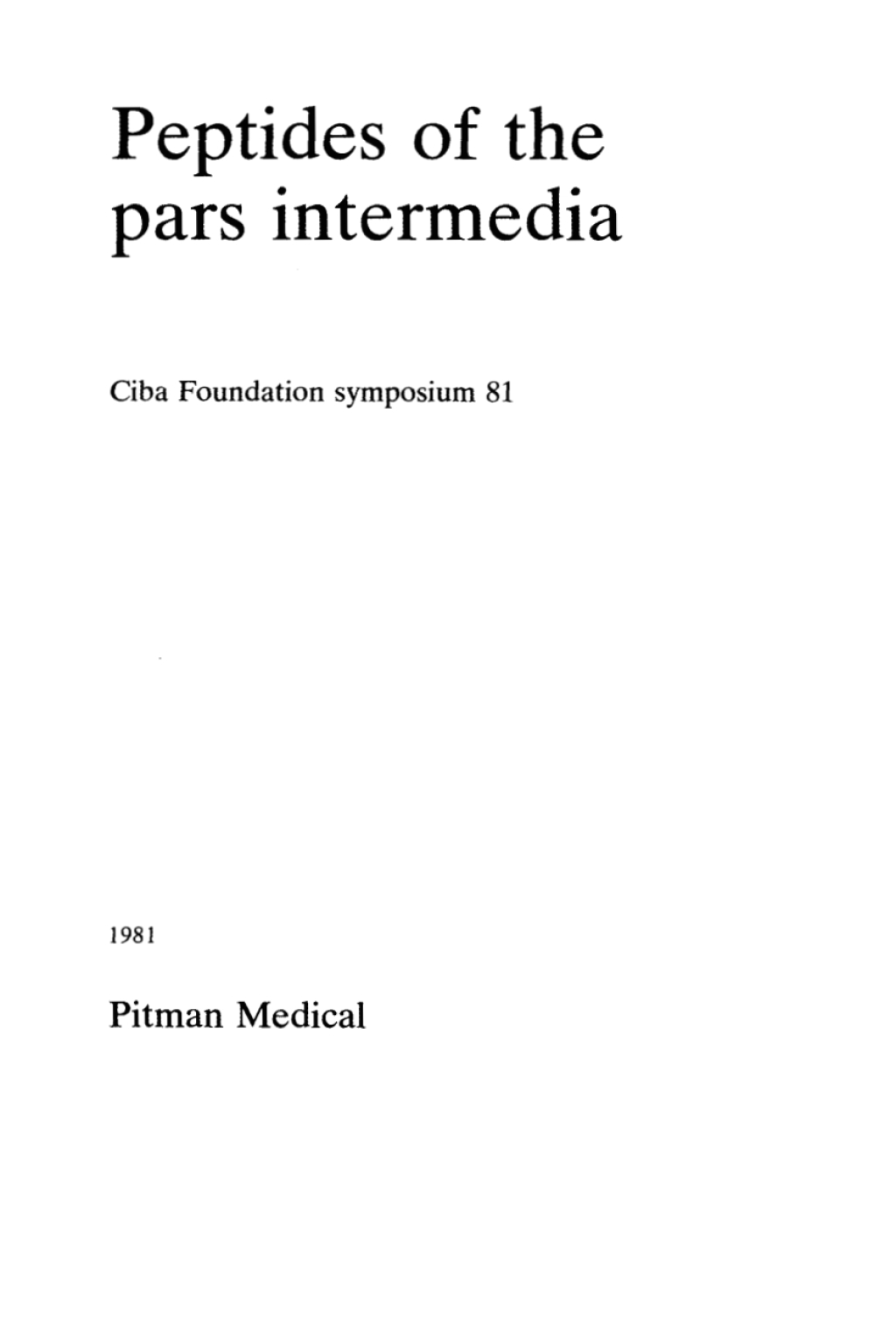 Peptides of the Pars Intermedia 1st Edition