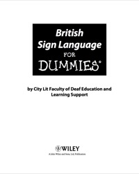 Cover image: British Sign Language For Dummies 1st edition 9780470694770