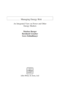 Cover image: Managing Energy Risk: An Integrated View on Power and Other Energy Markets 1st edition 9780470029626