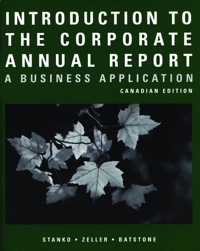 Cover image: Introduction to the Corporate Annual Report: A Business Application, First Canadian Edition 1st edition 9780470836521