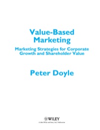 Cover image: Value-based Marketing: Marketing Strategies for Corporate Growth and Shareholder Value 2nd edition 9780470773147
