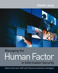Cover image: Managing the Human Factor in Information Security: How to win over staff and influence business managers 1st edition 9780470721995