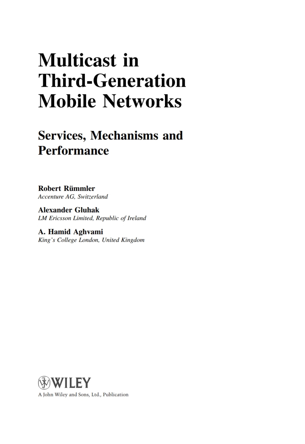 Multicast in Third-Generation Mobile Networks Services, Mechanisms and Performance 1st Edition