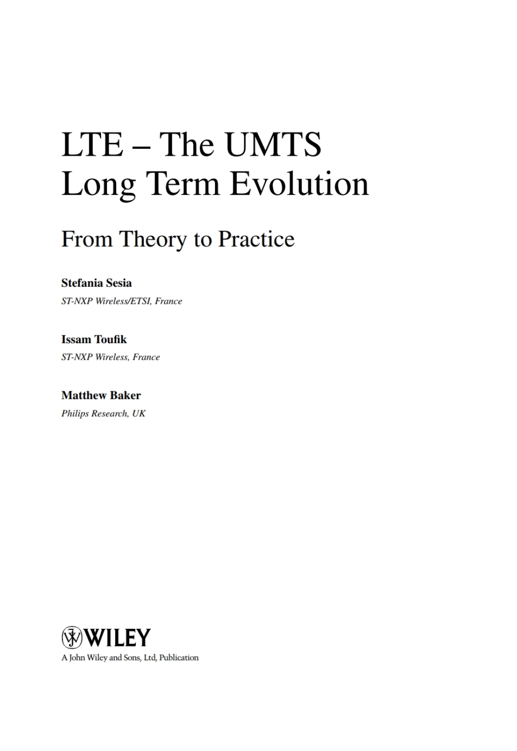 LTE, The UMTS Long Term Evolution: From Theory to Practice From Theory to Practice 1st Edition