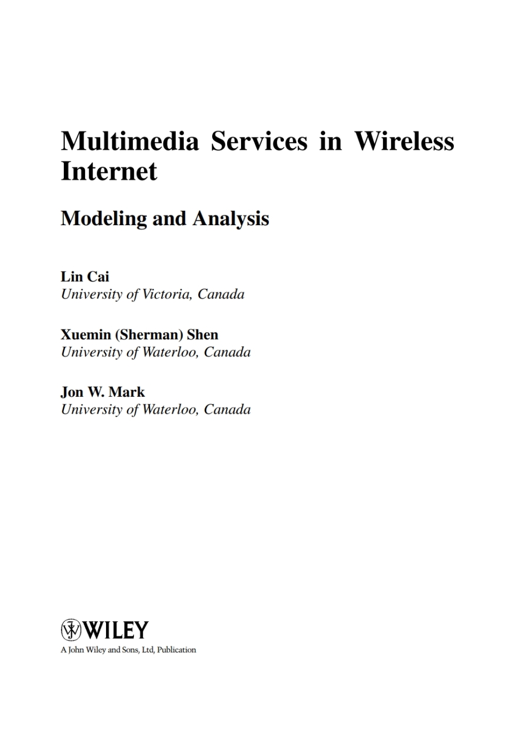Multimedia Services in Wireless Internet Modeling and Analysis 1st Edition