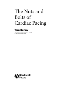 Cover image: The Nuts and Bolts of Cardiac Pacing 1st edition 9781405132978