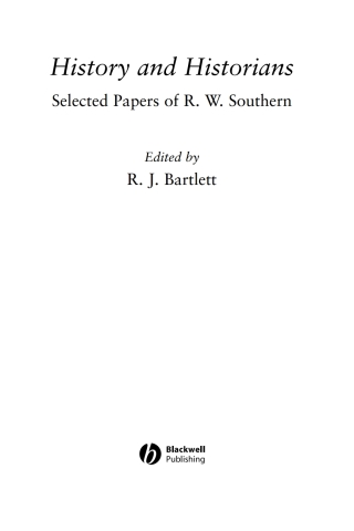 صورة الغلاف: History and Historians: Selected Papers of R. W. Southern 1st edition 9781405123877
