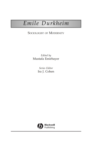 Cover image: Emile Durkheim: Sociologist of Modernity 1st edition 9780631219903
