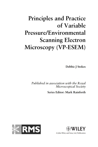 Cover image: Principles and Practice of Variable Pressure / Environmental Scanning Electron Microscopy (VP-ESEM) 1st edition 9780470065402
