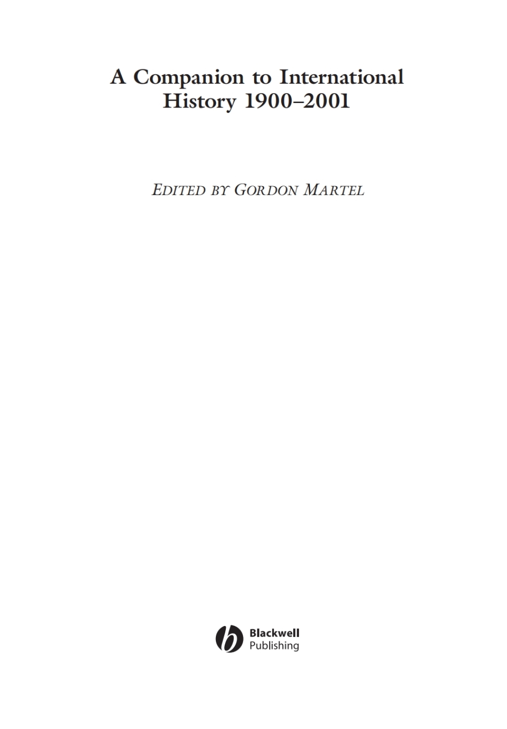 A Companion to International History 1900 – 2001 1st Edition