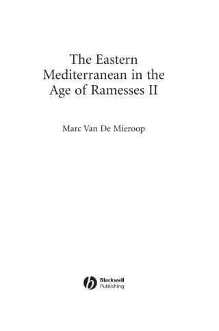 Imagen de portada: The Eastern Mediterranean in the Age of Ramesses II 1st edition 9781444332209