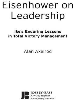 Imagen de portada: Eisenhower on Leadership 1st edition 9780470626917