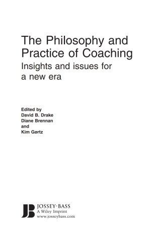Imagen de portada: The Philosophy and Practice of Coaching: Insights and issues for a new era 1st edition 9780470987216