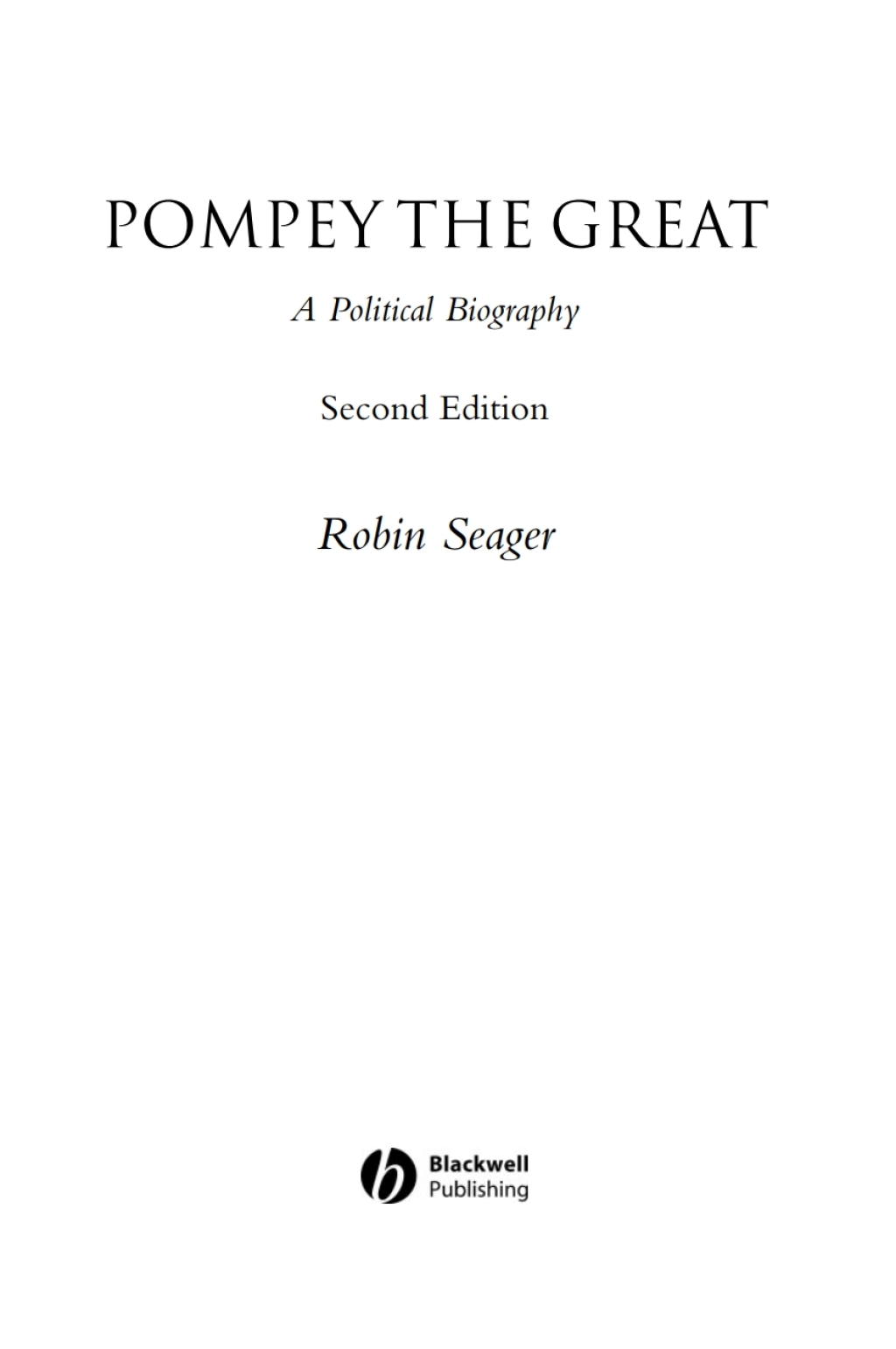 Pompey the Great A Political Biography 2nd Edition
