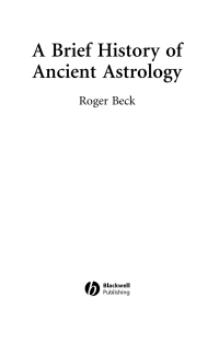 Imagen de portada: A Brief History of Ancient Astrology 1st edition 9781405110747
