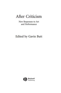 Imagen de portada: After Criticism: New Responses to Art and Performance 1st edition 9780631232841