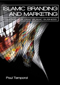 Cover image: Islamic Branding and Marketing: Creating A Global Islamic Business 1st edition 9780470825396