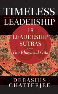 Cover image: Timeless Leadership: 18 Leadership Sutras from the Bhagavad Gita 1st edition 9780470824276