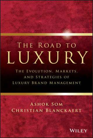 Immagine di copertina: The Road to Luxury: The Evolution, Markets, and Strategies of Luxury Brand Management 1st edition 9780470830024
