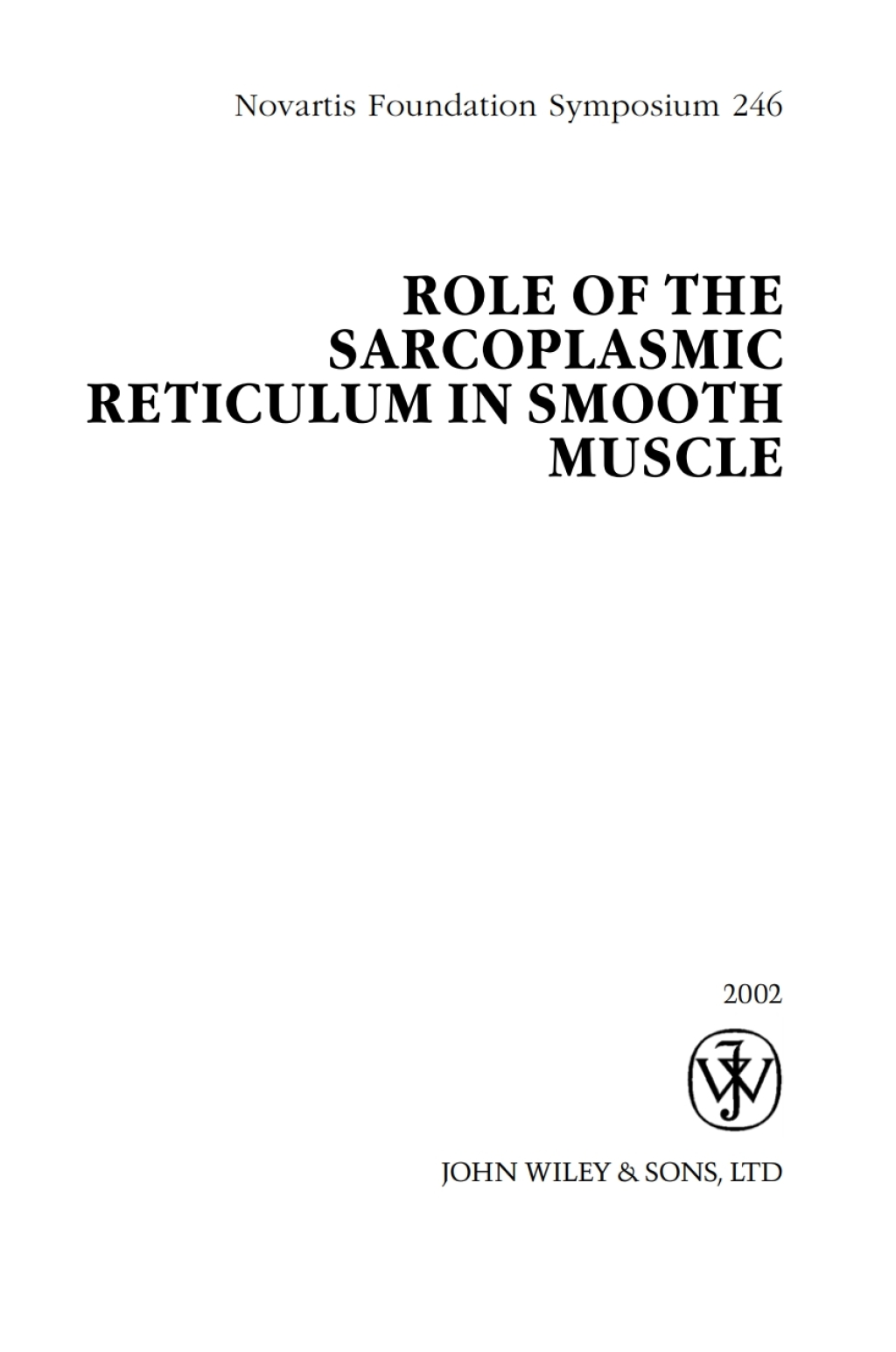 Role of the Sarcoplasmic Reticulum in Smooth Muscle 1st Edition