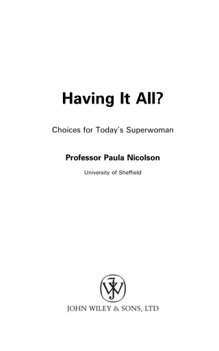 表紙画像: Having It All? 1st edition 9780470846872