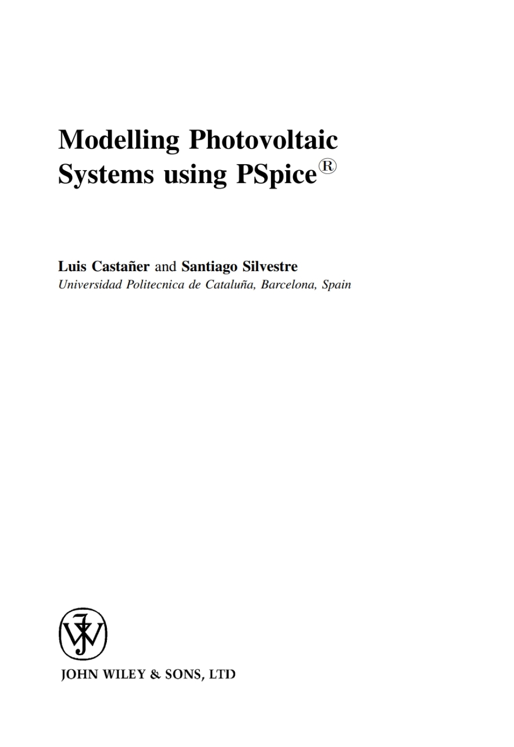 Modelling Photovoltaic Systems Using PSpice 1st Edition