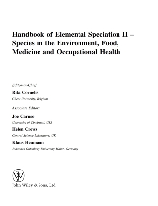 Cover image: Handbook of Elemental Speciation II: Species in the Environment, Food, Medicine and Occupational Health 2nd edition 9780470855980