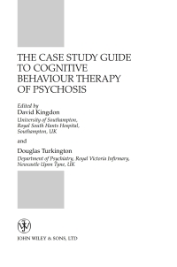 Cover image: The Case Study Guide to Cognitive Behaviour Therapy of Psychosis 1st edition 9780471498612