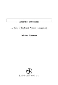 Cover image: Securities Operations: A Guide to Trade and Position Management 1st edition 9780471497585
