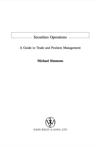 Cover image: Securities Operations: A Guide to Trade and Position Management 1st edition 9780471497585