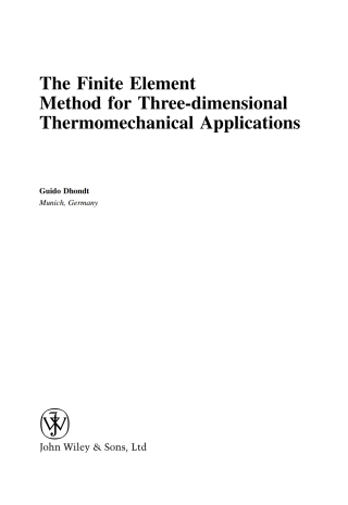 Cover image: The Finite Element Method for Three-Dimensional Thermomechanical Applications 1st edition 9780470857526