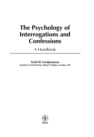 Cover image: The Psychology of Interrogations and Confessions 1st edition 9780471491361
