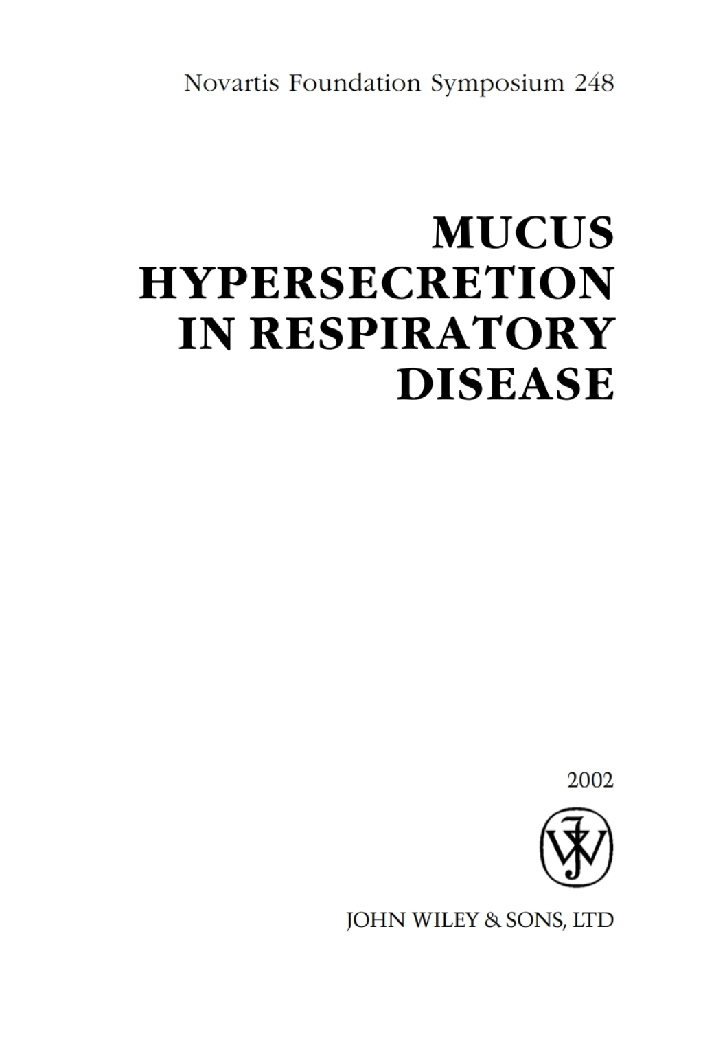 Mucus Hypersecretion in Respiratory Disease 1st Edition