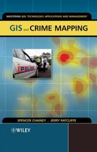 Cover image: GIS and Crime Mapping 1st edition 9780470860991