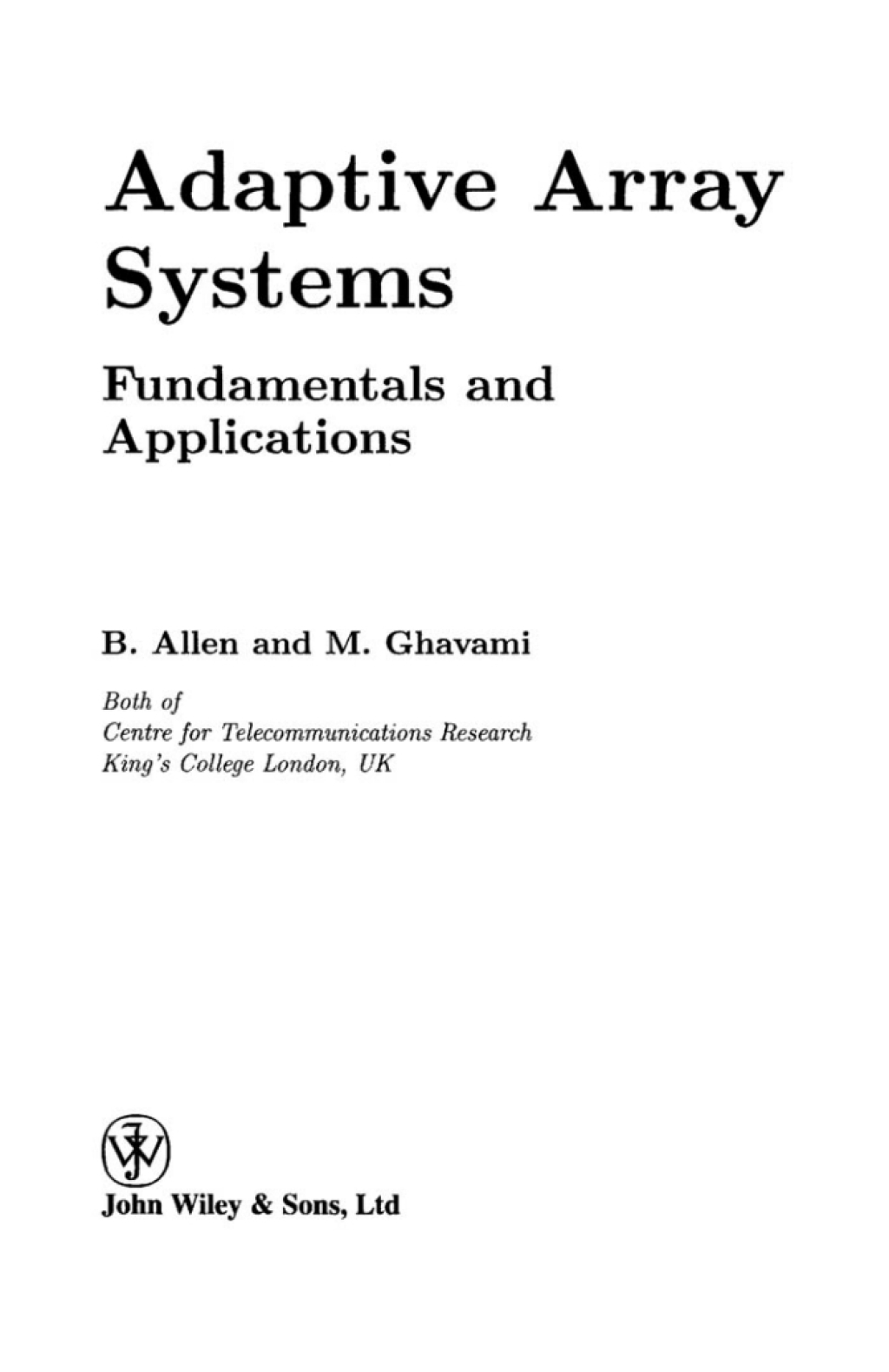 Adaptive Array Systems: Fundamentals and Applications Fundamentals and Applications 1st Edition