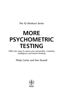 Imagen de portada: More Psychometric Testing: 1000 New Ways to Assess Your Personality, Creativity, Intelligence and Lateral Thinking 1st edition 9780470850398