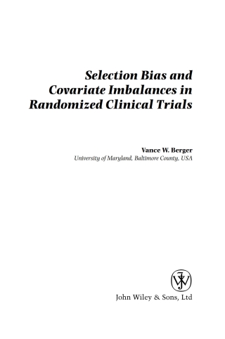 Imagen de portada: Selection Bias and Covariate Imbalances in Randomized Clinical Trials 1st edition 9780470863626